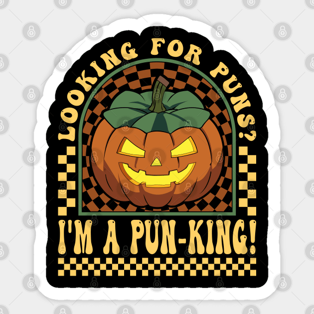 Halloween Jack O Lantern I'm A Pun-king Sticker by JaussZ